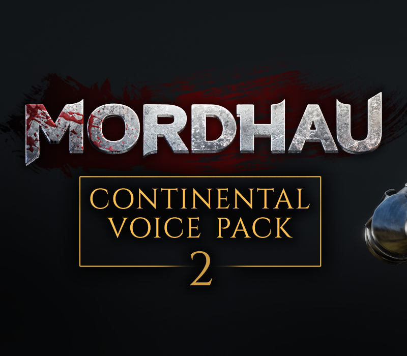 MORDHAU - Continental Voice Pack 2 DLC