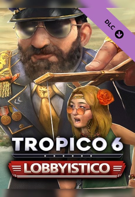 Tropico 6 - Lobbyistico (PC) - Steam Gift - EUROPE