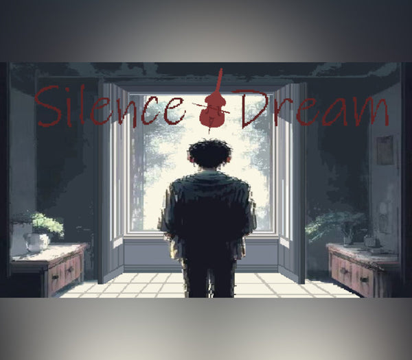 Silence-Dream