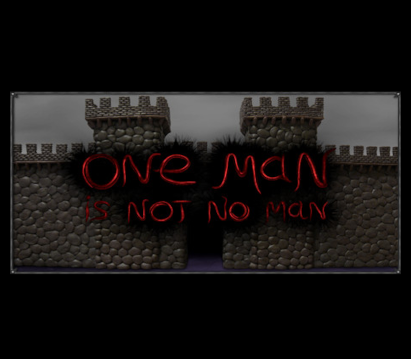 One Man Is Not No Man