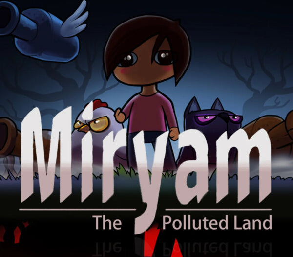 Miryam: The Polluted Land