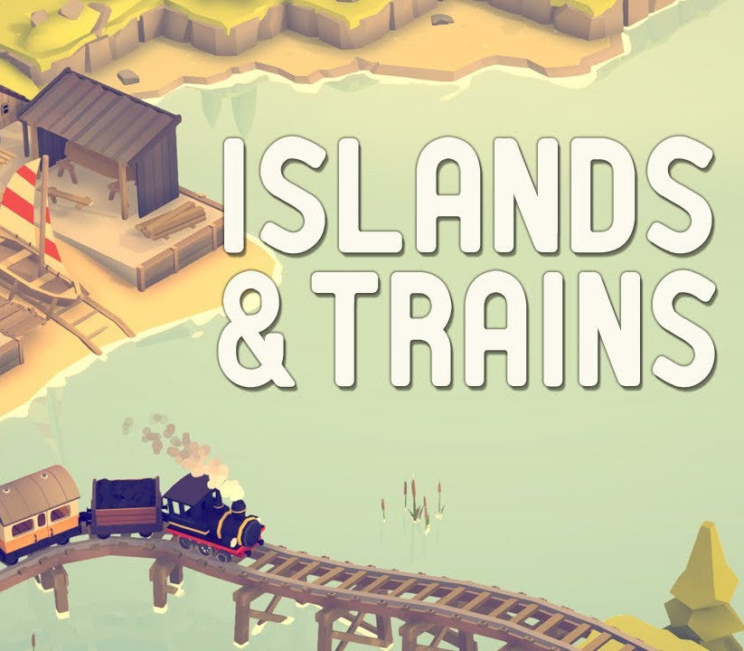 Islands & Trains