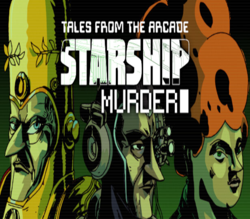 Tales From The Arcade: Starship Murder