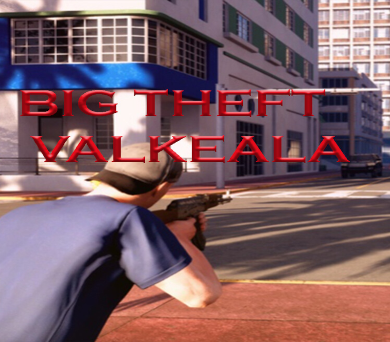 Big Theft Valkeala