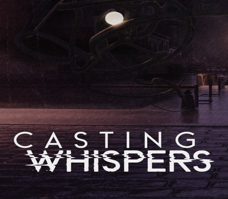 Casting Whispers