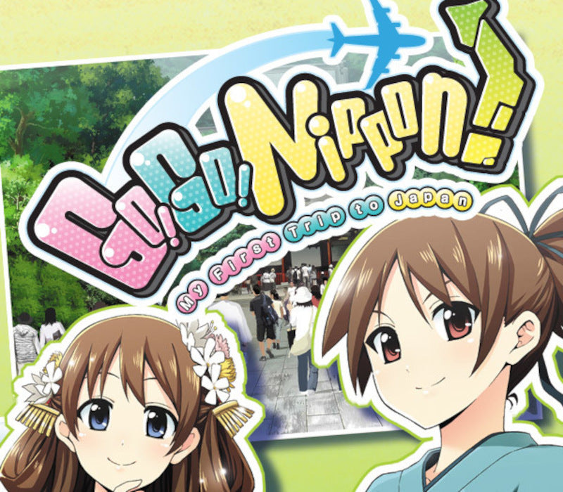 Go! Go! Nippon! ~My First Trip to Japan~