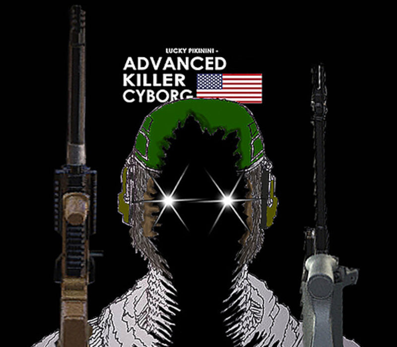 Lucky Pikinini - Advanced Killer Cyborg