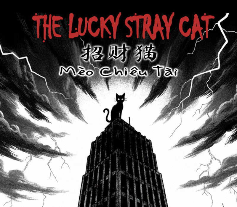 The Lucky Stray Cat - 招财猫 - Mèo Chiêu Tài