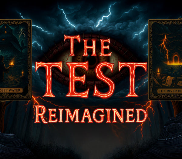 The Test: Reimagined