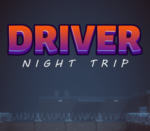 Driver Night Trip