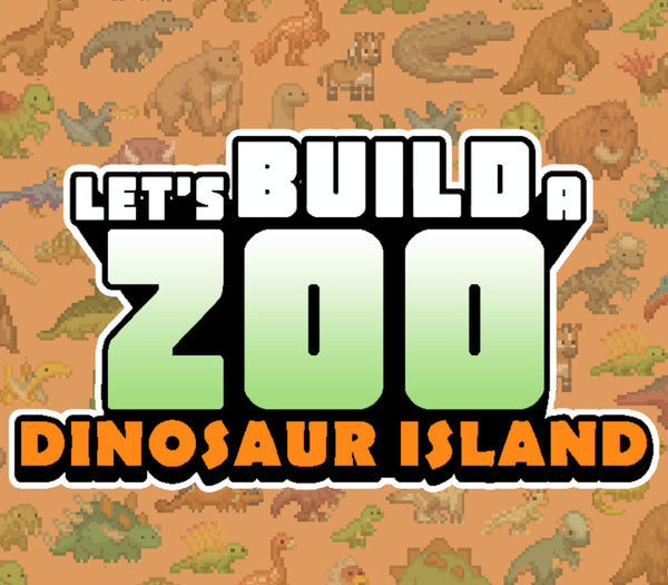 Let's Build a Zoo - Dinosaur Island DLC