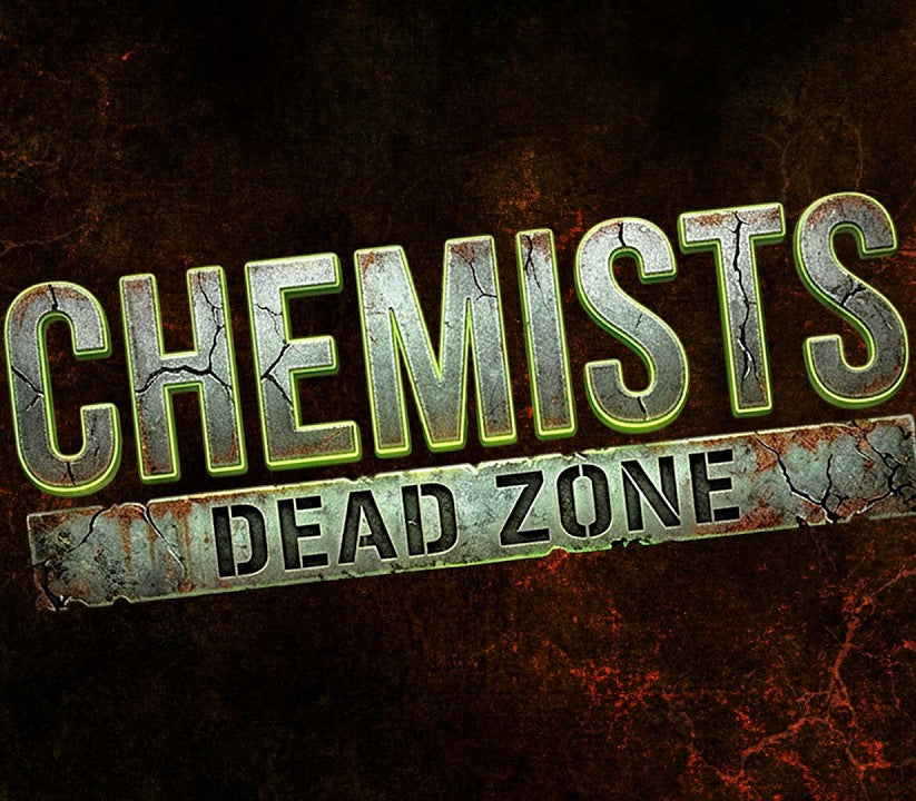 CHEMISTS: Dead Zone
