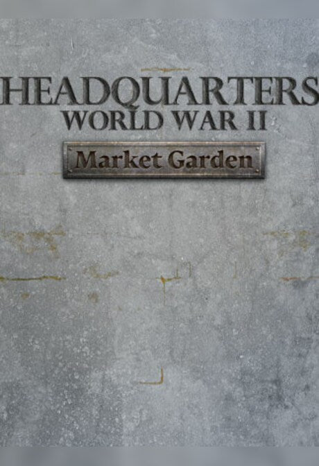 Headquarters: World War II - Market Garden (PC) - Steam Key - GLOBAL