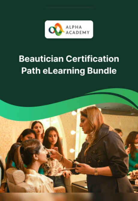 Beautician Certification Path eLearning Bundle - Alpha Academy