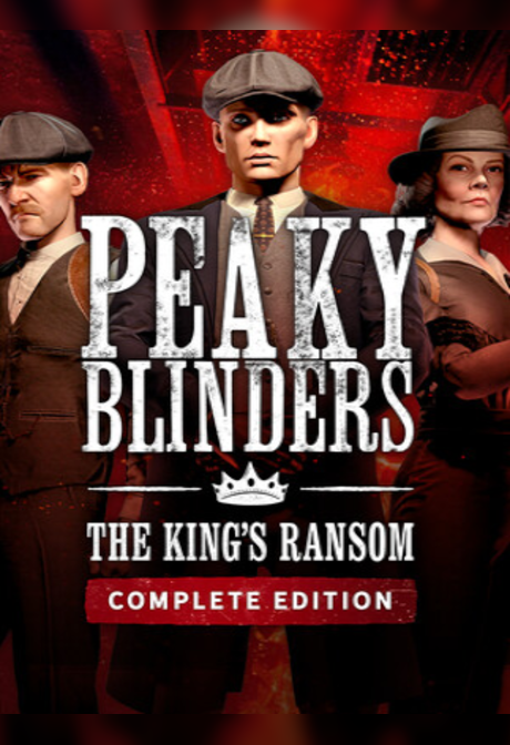 Peaky Blinders: The King's Ransom | Complete Edition (PC) - Steam Key - NORTH AMERICA