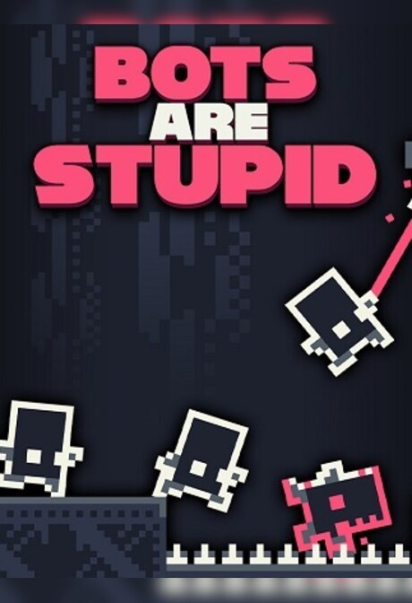 Bots Are Stupid (PC) - Steam Gift - EUROPE
