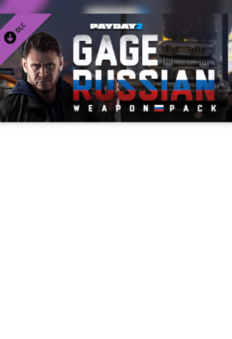 PAYDAY 2: Gage Russian Weapon Pack Steam Gift GLOBAL