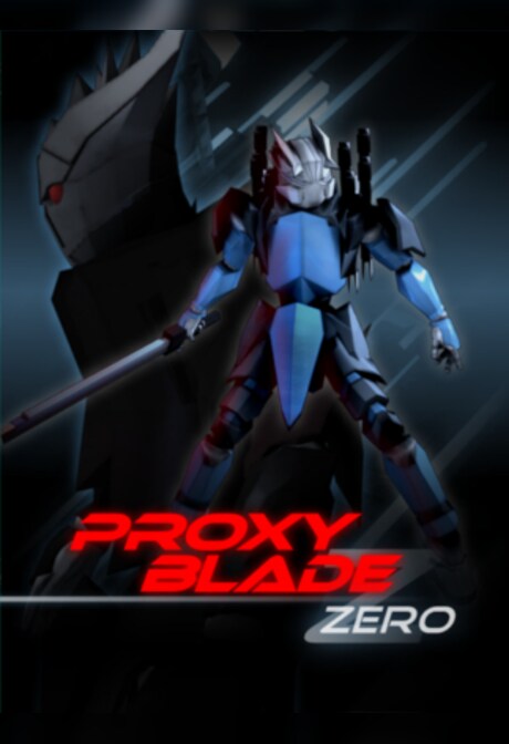 Proxy Blade Zero Steam Key GLOBAL