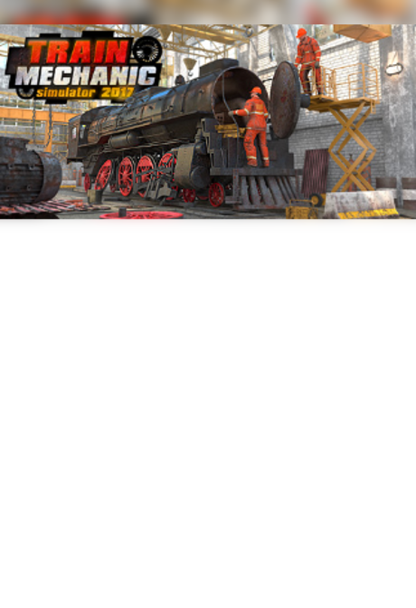 Train Mechanic Simulator 2017 Steam Gift GLOBAL
