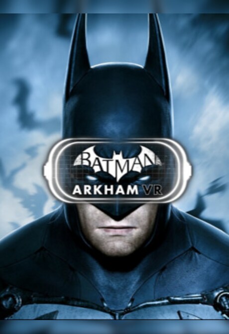Batman: Arkham VR Steam Key GLOBAL