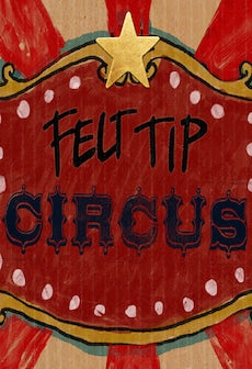 Felt Tip Circus Steam Key GLOBAL