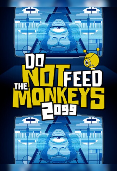 Do Not Feed the Monkeys 2099 (PC) - Steam Key - EUROPE