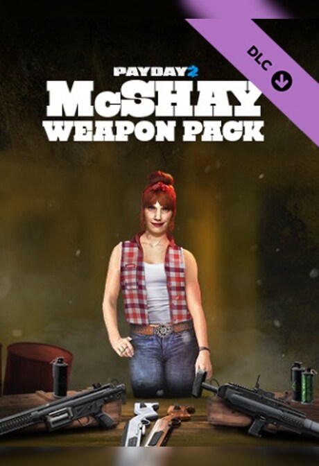 PAYDAY 2: McShay Weapon Pack (PC) - Steam Gift - GLOBAL