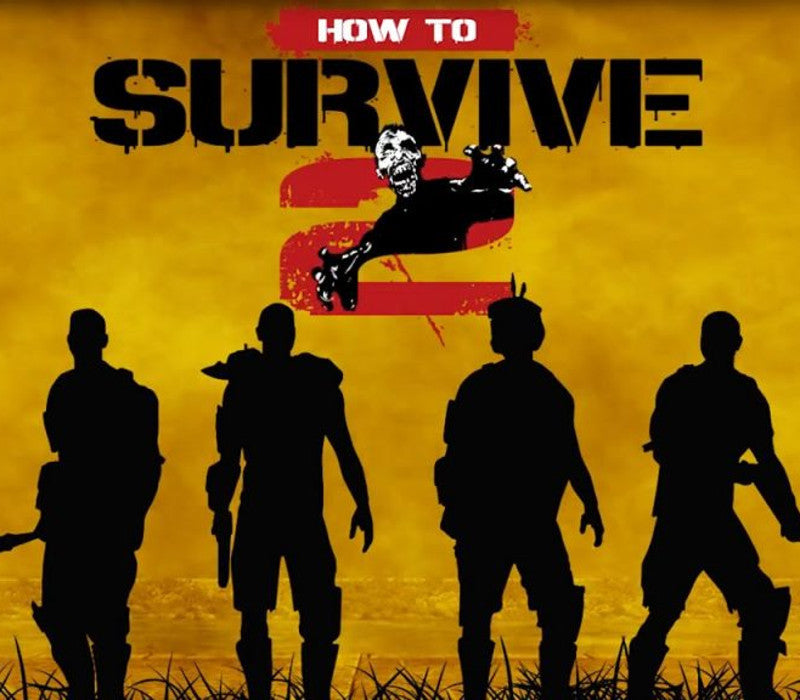 How To Survive 2