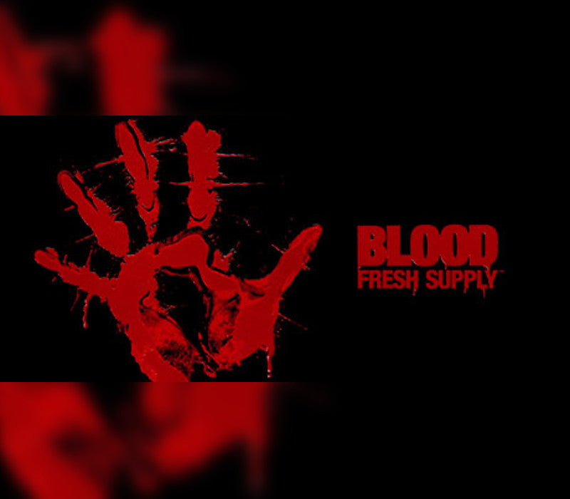 Blood: Fresh Supply