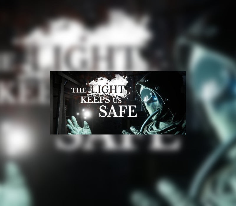 The Light Keeps Us Safe