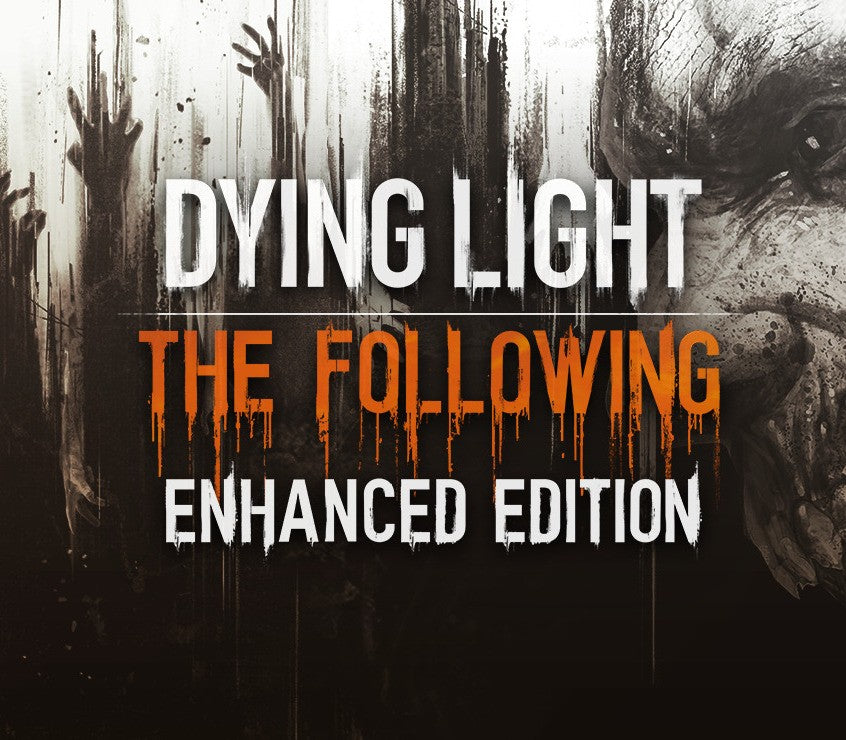 Dying Light: The Following Enhanced Edition