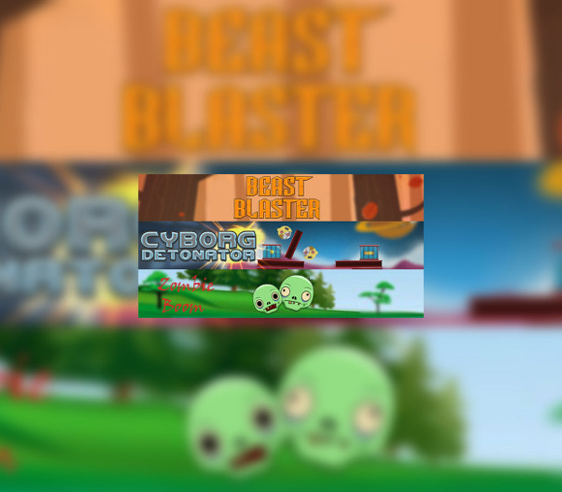 Cyborg Detonator + Zombie Boom + Beast Blaster