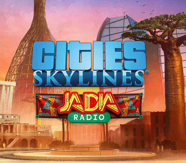Cities: Skylines - JADIA Radio DLC