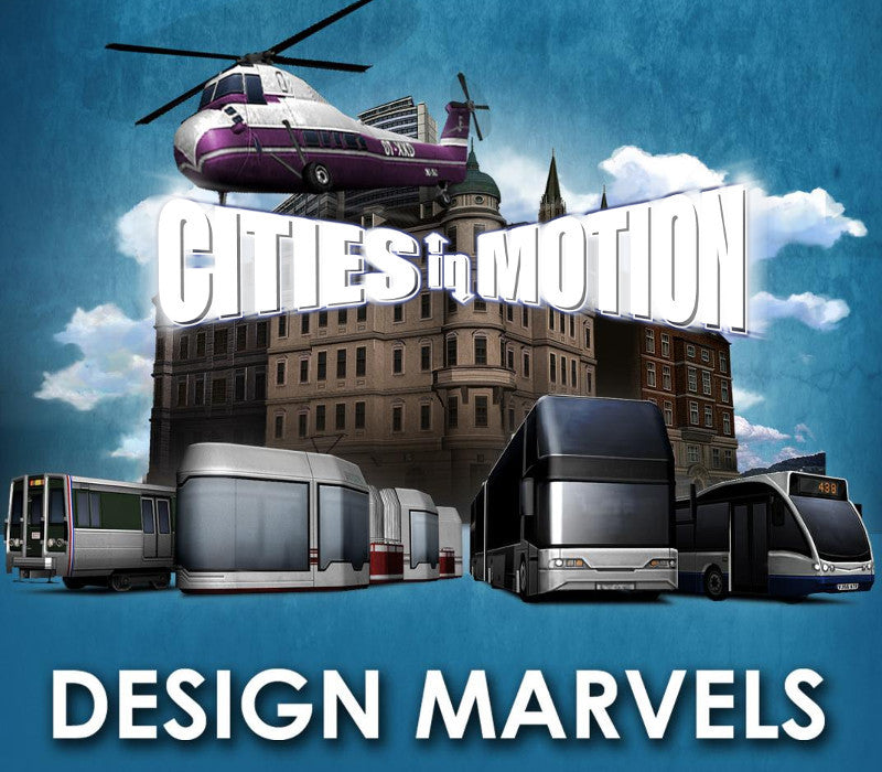 Cities in Motion - Design Marvels DLC