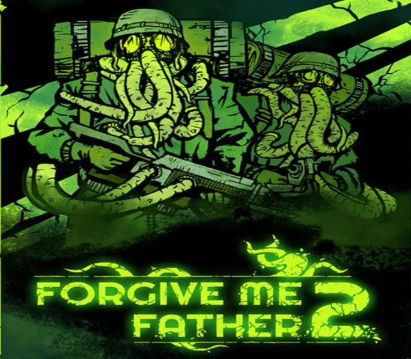 Forgive Me Father 2