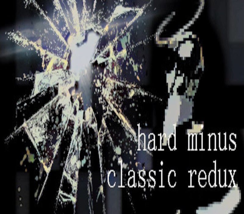 Hard Minus Classic Redux