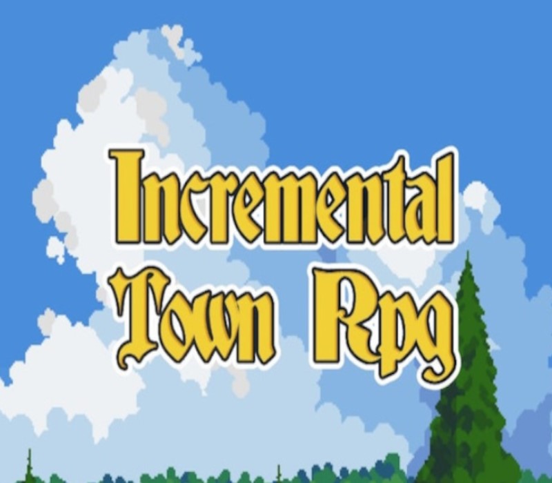 Incremental Town RPG
