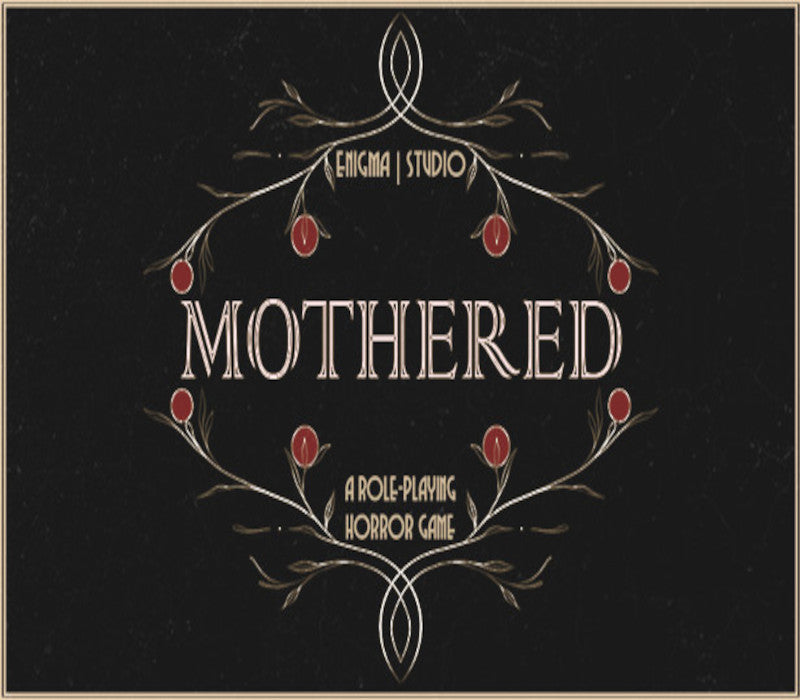 MOTHERED