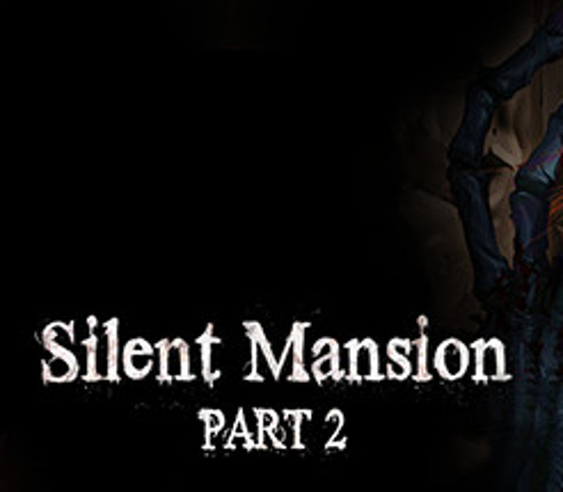 Silent Mansion : Part2