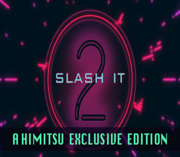 Slash It 2 - A Himitsu Exclusive Edition DLC
