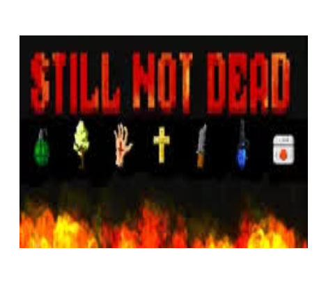 Still Not Dead