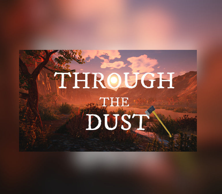 Through The Dust