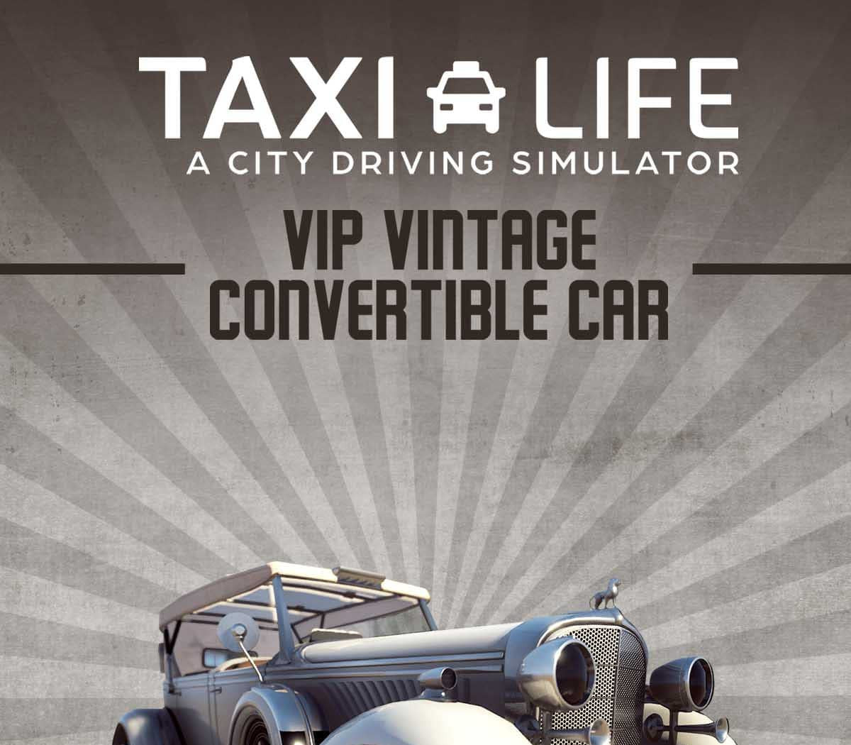 Taxi Life: A City Driving Simulator - VIP Vintage Convertible Car DLC