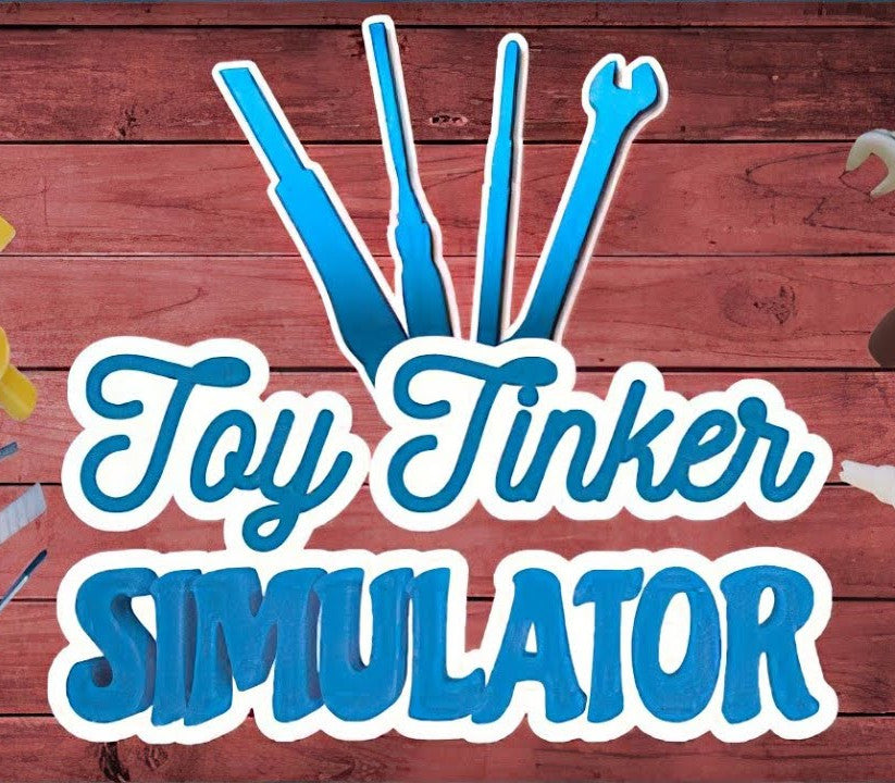 Toy Tinker Simulator