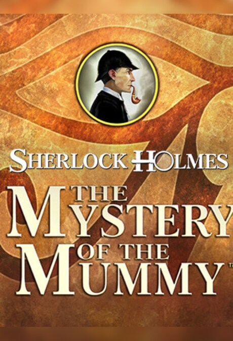 Sherlock Holmes: The Mystery of the Mummy Steam Key GLOBAL