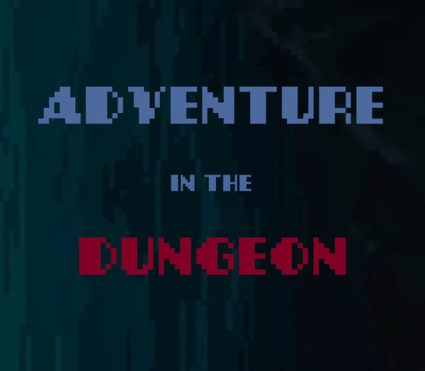 Adventure in the Dungeon