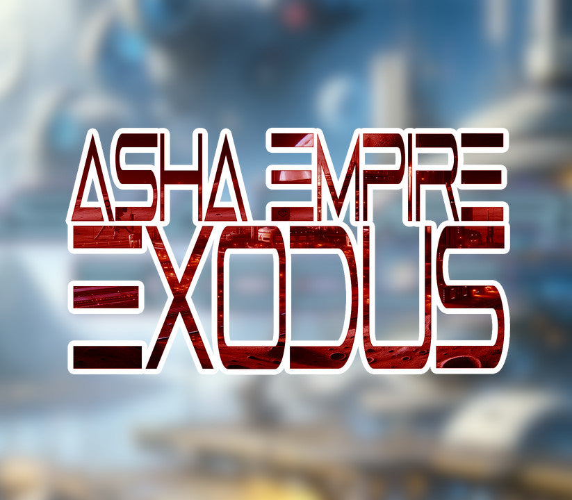 Asha Empire: Exodus