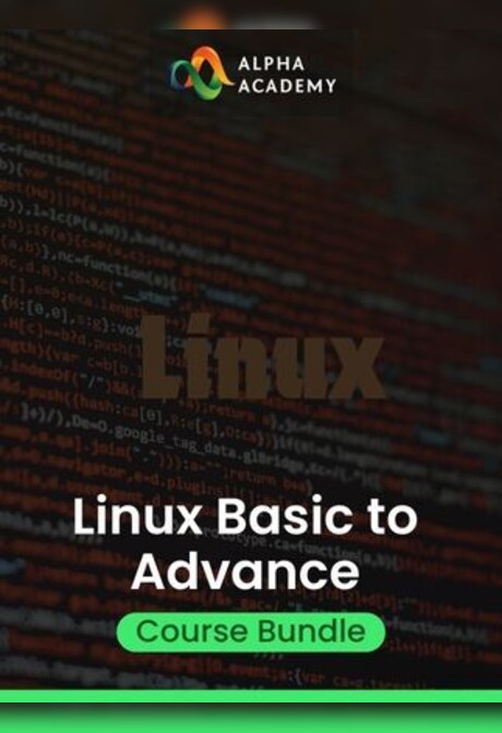 Linux Basic to Advance Course Bundle - Alpha Academy Key - GLOBAL