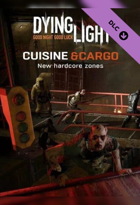 Dying Light - Cuisine & Cargo Steam Key GLOBAL