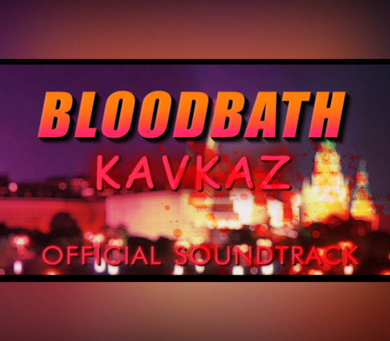 Bloodbath Kavkaz - Soundtrack DLC